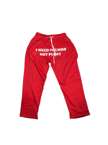 "I NEED POUNDS NOT PUSSY" Relaxed Sweatpants (Lemon Cherry)